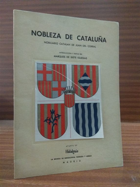 NOBLEZA DE CATALUA. Nobiliario cataln de Juan del Corral